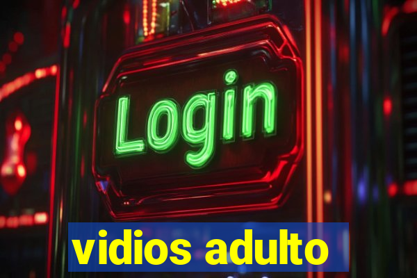 vidios adulto